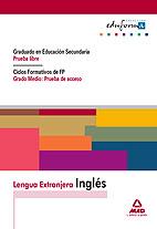 INGLES PRUEBA LIBRE SECUNDARIA GRADO MEDIO PRUEBA ACCESO | 9788467620917 | Llibres Parcir | Llibreria Parcir | Llibreria online de Manresa | Comprar llibres en català i castellà online