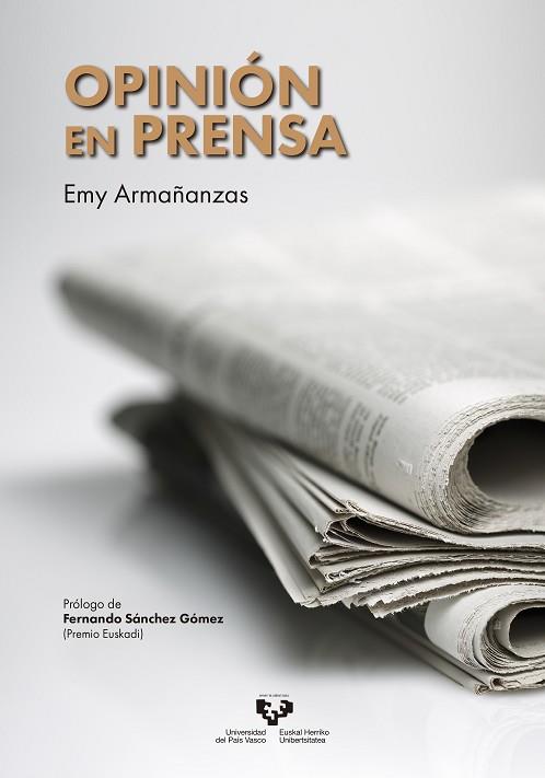 OPINIÓN EN PRENSA | 9788490824436 | ARMAÑANZAS SODUPE, EMY | Llibres Parcir | Llibreria Parcir | Llibreria online de Manresa | Comprar llibres en català i castellà online