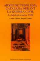 ARXIU DE L'ESGLESIA CATALANA DURANT LA GUERRA CIVIL | 9788484155447 | Llibres Parcir | Llibreria Parcir | Llibreria online de Manresa | Comprar llibres en català i castellà online