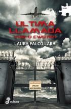 ULTIMA LLAMADA | 9788435010979 | FALCÓ LARA, LAURA | Llibres Parcir | Llibreria Parcir | Llibreria online de Manresa | Comprar llibres en català i castellà online