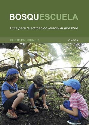 BOSQUESCUELA | 9788428217804 | PHILIP BRUCHNER | Llibres Parcir | Llibreria Parcir | Llibreria online de Manresa | Comprar llibres en català i castellà online