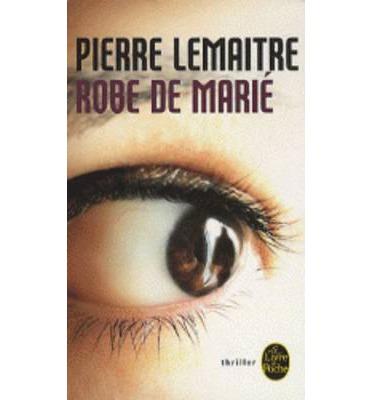 ROBE DE MARIE | 9782253120605 | LEMAITRE PIERRE | Llibres Parcir | Llibreria Parcir | Llibreria online de Manresa | Comprar llibres en català i castellà online