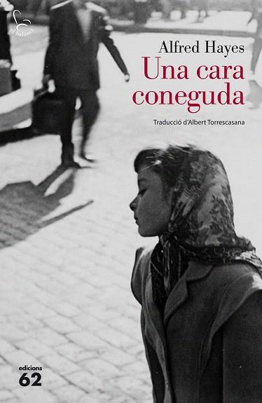 UNA CARA CONEGUDA | 9788429774450 | ALFRED HAYES | Llibres Parcir | Llibreria Parcir | Llibreria online de Manresa | Comprar llibres en català i castellà online