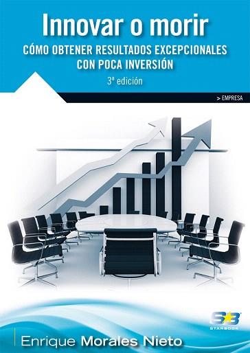 INNOVAR O MORIR | 9788415457718 | NIETO, MORALES | Llibres Parcir | Llibreria Parcir | Llibreria online de Manresa | Comprar llibres en català i castellà online