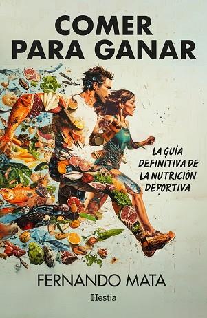 COMER PARA GANAR | 9788412864786 | MATA, FERNANDO | Llibres Parcir | Llibreria Parcir | Llibreria online de Manresa | Comprar llibres en català i castellà online