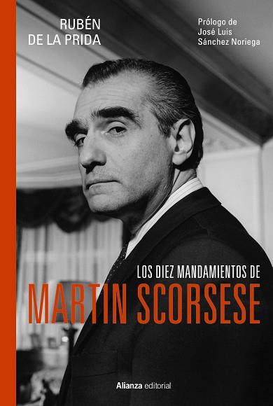 LOS DIEZ MANDAMIENTOS DE MARTIN SCORSESE | 9788411488358 | PRIDA, RUBÉN DE LA | Llibres Parcir | Llibreria Parcir | Llibreria online de Manresa | Comprar llibres en català i castellà online