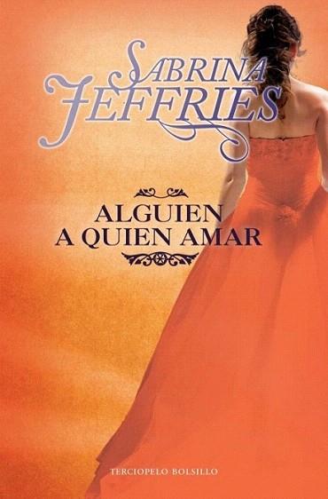 ALGUIEN A QUIEN AMAR terciopelo bolsillo | 9788492617791 | SABRINA JEFFRIES | Llibres Parcir | Llibreria Parcir | Llibreria online de Manresa | Comprar llibres en català i castellà online