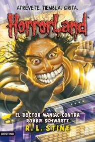 HORRORLAND EL DOCTOR MANIAC | 9788408089797 | STINE R,L, | Llibres Parcir | Llibreria Parcir | Llibreria online de Manresa | Comprar llibres en català i castellà online