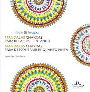 MANDALAS PARA RELAJARSE PINTANCO CHAKRAS | 9788416574025 | AA.VV | Llibres Parcir | Llibreria Parcir | Llibreria online de Manresa | Comprar llibres en català i castellà online