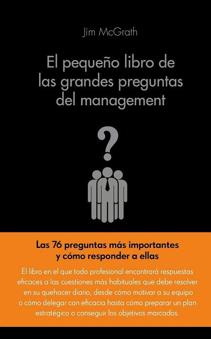 EL PEQUEÑO LIBRO DE LAS GRANDES PREGUNTAS DEL MANAGEMENT | 9788416253104 | JIM MCGRATH | Llibres Parcir | Llibreria Parcir | Llibreria online de Manresa | Comprar llibres en català i castellà online