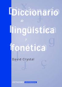 DICCIONARIO DE LINGUISTICA Y FONETICA | 9788480634274 | CRYSTAL | Llibres Parcir | Llibreria Parcir | Llibreria online de Manresa | Comprar llibres en català i castellà online