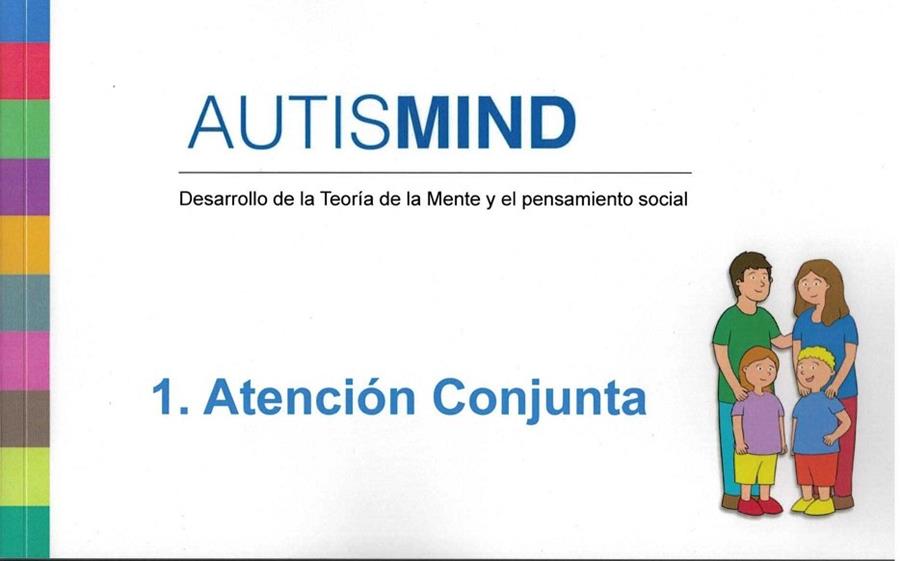 AUTISMIND 1.- ATENCION CONJUNTA | 9788494759130 | ESCOLA SIERRA, ALEX | Llibres Parcir | Llibreria Parcir | Llibreria online de Manresa | Comprar llibres en català i castellà online