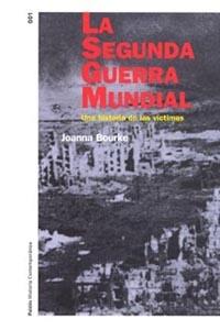 SEGUNDA GUERRA MUNDIAL | 9788449312656 | BOURKE | Llibres Parcir | Llibreria Parcir | Llibreria online de Manresa | Comprar llibres en català i castellà online