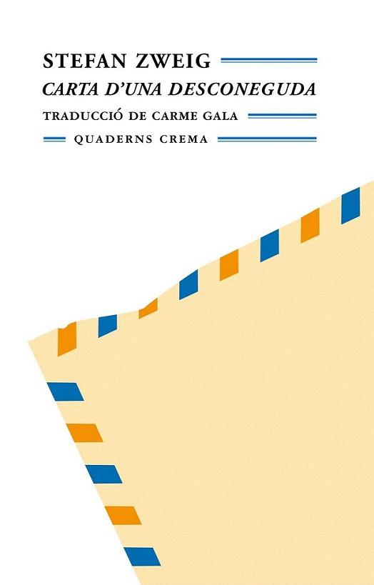 CARTA D'UNA DESCONEGUDA | 9788477272229 | ZWEIG | Llibres Parcir | Llibreria Parcir | Llibreria online de Manresa | Comprar llibres en català i castellà online