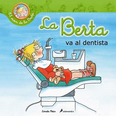 LA BERTA VA AL DENTISTA (CAT.) | 9788490574201 | LIANE SCHNEIDER | Llibres Parcir | Llibreria Parcir | Llibreria online de Manresa | Comprar llibres en català i castellà online