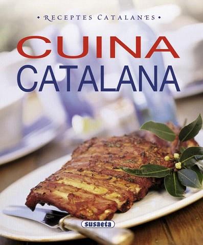 CUINA CATALANA RECEPTES CATALANES | 9788467713466 | SUSAETA, EQUIPO | Llibres Parcir | Llibreria Parcir | Llibreria online de Manresa | Comprar llibres en català i castellà online