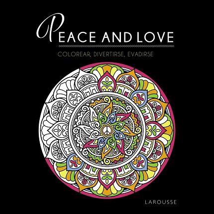 PEACE AND LOVE | 9788419436733 | DESSAIN ET TOLRA | Llibres Parcir | Llibreria Parcir | Llibreria online de Manresa | Comprar llibres en català i castellà online