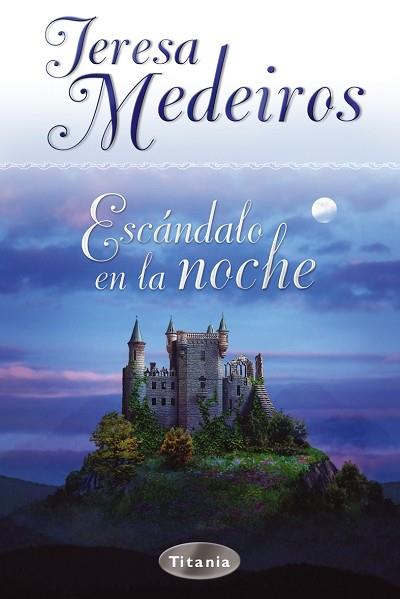 ESCANDALO EN LA NOCHE | 9788495752703 | MEDEIROS TERESA | Llibres Parcir | Llibreria Parcir | Llibreria online de Manresa | Comprar llibres en català i castellà online