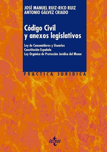 CÓDIGO CIVIL Y ANEXOS LEGISLATIVOS | 9788430959228 | RUIZ-RICO RUIZ, JOSÉ MANUEL/GÁLVEZ CRIADO, ANTONIO | Llibres Parcir | Llibreria Parcir | Llibreria online de Manresa | Comprar llibres en català i castellà online