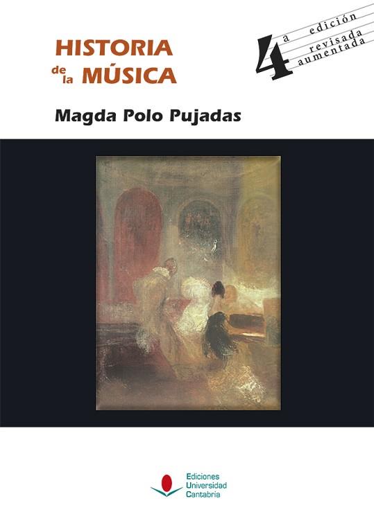 HISTORIA DE LA MÚSICA (4ª EDICIÓN REVISADA, AUMENTADA) | 9788481027860 | POLO PUJADAS, MAGDA | Llibres Parcir | Llibreria Parcir | Llibreria online de Manresa | Comprar llibres en català i castellà online