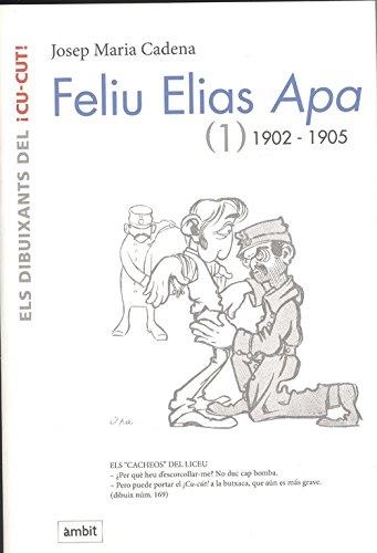 FELIU ELIAS APAS (1) 1902-1905 | 9788496645400 | CADENA, JOSEP MARIA | Llibres Parcir | Llibreria Parcir | Llibreria online de Manresa | Comprar llibres en català i castellà online