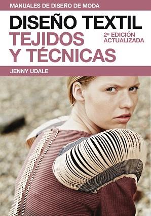 DISEÑO TEXTIL | 9788425227271 | UDALE, JENNY | Llibres Parcir | Llibreria Parcir | Llibreria online de Manresa | Comprar llibres en català i castellà online