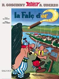 LA FALÃ D'OR | 9788434567573 | GOSCINNY | Llibres Parcir | Llibreria Parcir | Llibreria online de Manresa | Comprar llibres en català i castellà online