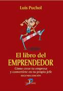 EL LIBRO DEL EMPRENDEDOR, COMO CREAR TU EMPRESA Y CONVERTIR | 9788479786847 | PUCHOL LUIS | Llibres Parcir | Llibreria Parcir | Llibreria online de Manresa | Comprar llibres en català i castellà online