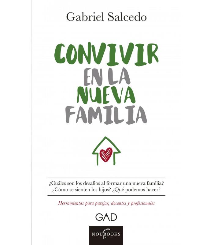 CONVIVIR CON LA NUEVA FAMILIA. | PODI124971 | SALCEDO  GABRIEL | Llibres Parcir | Llibreria Parcir | Llibreria online de Manresa | Comprar llibres en català i castellà online