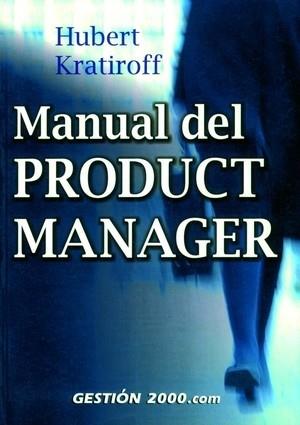 MANUAL DEL PRODUCT MANAGER | 9788480889513 | KRATIROFF | Llibres Parcir | Llibreria Parcir | Llibreria online de Manresa | Comprar llibres en català i castellà online