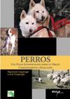 PERROS UNA NUEVA INTERPRETACION SOBRE SU ORIGEN COMPORTAMIENTO Y EVOLUCION | 9788493265960 | COPPINGER | Llibres Parcir | Llibreria Parcir | Llibreria online de Manresa | Comprar llibres en català i castellà online