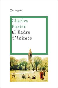 EL LLADRE D'ANIMES | 9788482640358 | BAXTER CHARLES | Llibres Parcir | Llibreria Parcir | Llibreria online de Manresa | Comprar llibres en català i castellà online