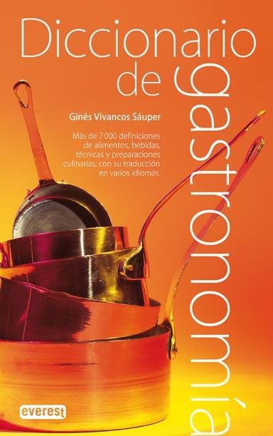 DICCIONARIO DE ALIMENTACION GASTRONOMIA ENOLOGIA ESPAÐOLA | 9788424185077 | VIVANCOS | Llibres Parcir | Llibreria Parcir | Llibreria online de Manresa | Comprar llibres en català i castellà online