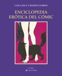 Enciclopedia erótica del cómic | 9788437630458 | Gasca Burgues, Luis/Gubern Garriga-Nogues, Román | Llibres Parcir | Llibreria Parcir | Llibreria online de Manresa | Comprar llibres en català i castellà online