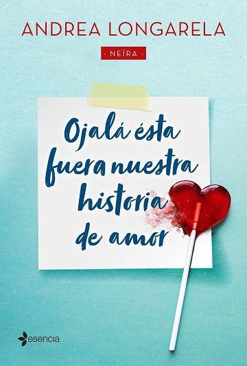 OJALÁ ÉSTA FUERA NUESTRA HISTORIA DE AMOR | 9788408215455 | LONGARELA, ANDREA | Llibres Parcir | Llibreria Parcir | Llibreria online de Manresa | Comprar llibres en català i castellà online