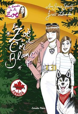 BANDA ZOE 12. LA ZOE I EL COR BLANC | 9788416522767 | ANA GARCÍA-SIÑERIZ/JORDI LABANDA BLANCO | Llibres Parcir | Llibreria Parcir | Llibreria online de Manresa | Comprar llibres en català i castellà online