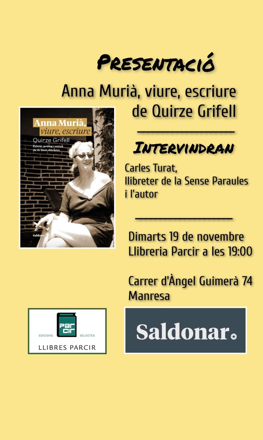 Presentació "Anna Murià, viure, escriure", de Quirze Grifell - Llibres Parcir | Llibreria Parcir | Llibreria online de Manresa | Comprar llibres en català i castellà online