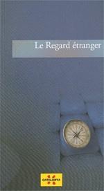 Regard étranger/Le | 9788439386292 | Font i Garolera (dir.), Jaume | Llibres Parcir | Llibreria Parcir | Llibreria online de Manresa | Comprar llibres en català i castellà online