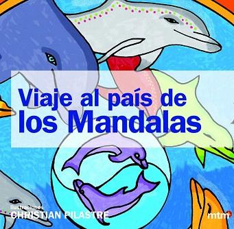 VIAJE AL PAÍS DE LOS MANDALAS | 9788415278580 | PILASTRE, CHRISTIAN | Llibres Parcir | Llibreria Parcir | Llibreria online de Manresa | Comprar llibres en català i castellà online