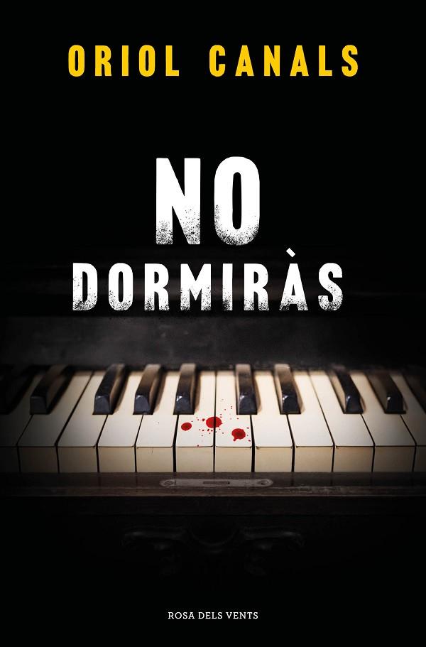 NO DORMIRÀS | 9788419756466 | CANALS, ORIOL | Llibres Parcir | Llibreria Parcir | Llibreria online de Manresa | Comprar llibres en català i castellà online