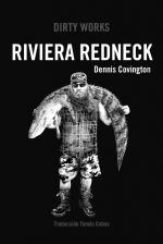 RIVIERA REDNECK | 9788419288424 | COVINGTON DENNIS | Llibres Parcir | Llibreria Parcir | Llibreria online de Manresa | Comprar llibres en català i castellà online