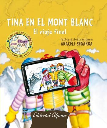 LA TINA EN EL MONT BLANC | 9788480906814 | SEGARRA, ARACELI | Llibres Parcir | Llibreria Parcir | Llibreria online de Manresa | Comprar llibres en català i castellà online