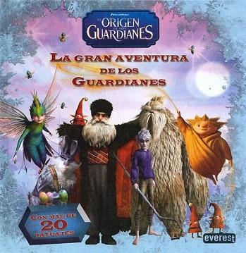 El origen de los guardianes. La gran aventura de los guardianes | 9788444168630 | Dreamworks Animation SKG. | Llibres Parcir | Llibreria Parcir | Llibreria online de Manresa | Comprar llibres en català i castellà online