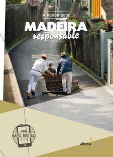 MADEIRA RESPONSABLE | 9788416395439 | VARIOS AUTORES | Llibres Parcir | Llibreria Parcir | Llibreria online de Manresa | Comprar llibres en català i castellà online