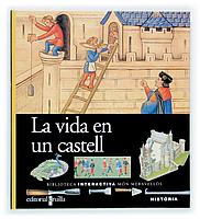 LA VIDA EN UN CASTELL -BIBLIOTECA INTERACTIVA | 9788466105033 | Llibres Parcir | Llibreria Parcir | Llibreria online de Manresa | Comprar llibres en català i castellà online