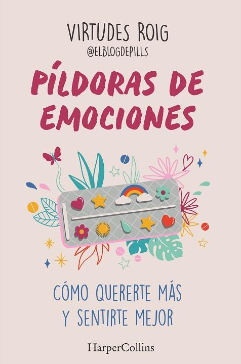 PÍLDORAS DE EMOCIONES | 9788410640733 | ROIG, VIRTUDES | Llibres Parcir | Librería Parcir | Librería online de Manresa | Comprar libros en catalán y castellano online