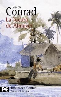 LA LOCURA DE ALMAYER bib Conrad | 9788420676791 | JOSEPH CONRAD | Llibres Parcir | Llibreria Parcir | Llibreria online de Manresa | Comprar llibres en català i castellà online