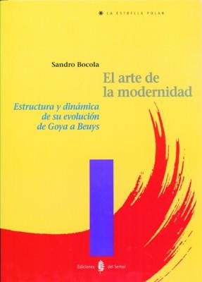 EL ARTE DE LA MODERNIDAD | 9788476282892 | BOCOLA | Llibres Parcir | Llibreria Parcir | Llibreria online de Manresa | Comprar llibres en català i castellà online