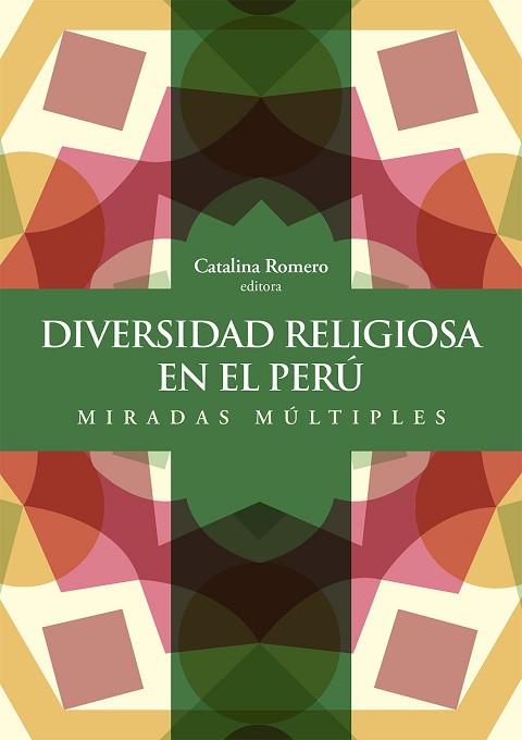 DIVERSIDAD RELIGIOSA EN EL PERÚ. MIRADAS MÚLTIPLES | PODI115687 | ROMERO  CATALINA | Llibres Parcir | Llibreria Parcir | Llibreria online de Manresa | Comprar llibres en català i castellà online