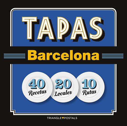 TAPAS BARCELONA (EDICION EN ESPAÑOL) | 9788484785958 | BARRIL CUIXART, JOAN/LIZ RODRÍGUEZ, JOSEP/GARCIA JOSE, JORDI | Llibres Parcir | Librería Parcir | Librería online de Manresa | Comprar libros en catalán y castellano online